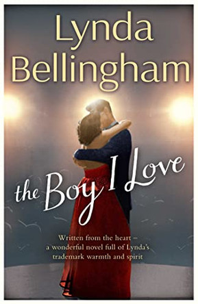 The Boy I Love by Lynda Bellingham 9781471148972 [USED COPY]