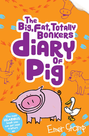 The (big, fat, totally bonkers) Diary of Pig by Emer Stamp 9781407153230 [USED COPY]