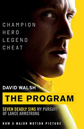 The Program: Seven Deadly Sins - My Pursuit of Lance Armstrong by David 9781471152580 [USED COPY]