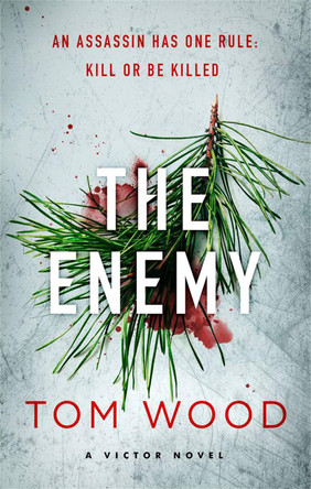 The Enemy by Tom Wood 9780751545357 [USED COPY]