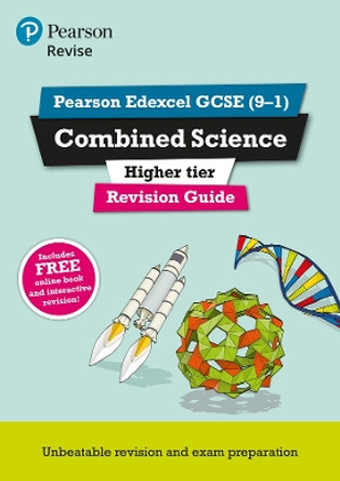 Pearson REVISE Edexcel GCSE Combined Science (Higher) Revision Guide: incl. online revision and quizzes - for 2025 and 2026 exams: Edexcel by Nigel Saunders 9781292131634 [USED COPY]