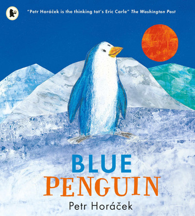 Blue Penguin by Petr Horacek 9781406366013 [USED COPY]