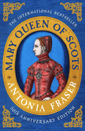 Mary Queen Of Scots by Lady Antonia Fraser 9781474610919 [USED COPY]