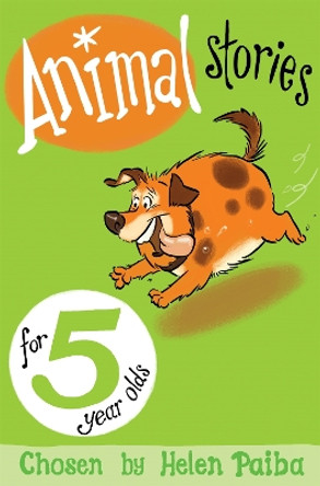 Animal Stories for 5 Year Olds by Helen Paiba 9781509838776 [USED COPY]