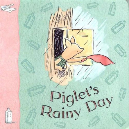 Piglet's Rainy Day by A. A. Milne 9781405205504 [USED COPY]