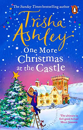 One More Christmas at the Castle: An uplifting new festive read from the Sunday Times bestseller by Trisha Ashley 9781529177008 [USED COPY]