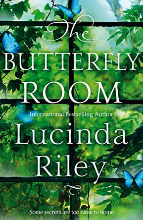 The Butterfly Room: The Richard & Judy Book Club Pick full of Twists and Turns, Family Secrets and a lot of Heart by Lucinda Riley 9781529014983 [USED COPY]