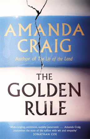 The Golden Rule by Amanda Craig 9780349143484 [USED COPY]