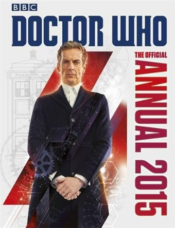 The Doctor Who Official Annual 2015 by Union Square & Co. (Firm) 9781405917568 [USED COPY]