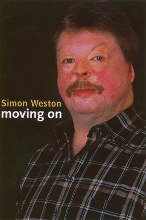 Simon Weston: Moving On by Simon Weston 9780749950200 [USED COPY]