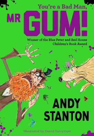 You're a Bad Man, Mr. Gum! by Andy Stanton 9781405293693 [USED COPY]