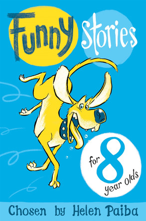 Funny Stories For 8 Year Olds by Helen Paiba 9781509805013 [USED COPY]