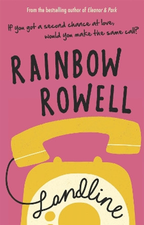 Landline by Rainbow Rowell 9781409152125 [USED COPY]