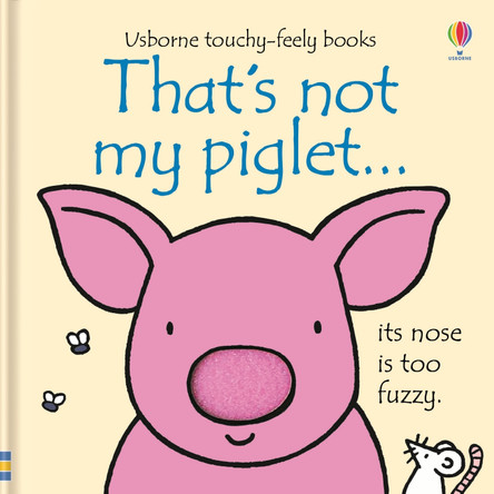 That's Not My Piglet by Fiona Watt 9781409570523 [USED COPY]