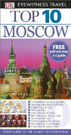 DK Eyewitness Top 10 Moscow by DK 9781409326694 [USED COPY]