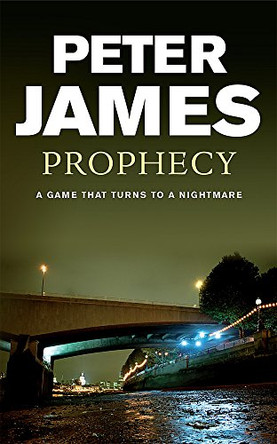 Prophecy by Peter James 9780752817378 [USED COPY]