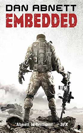 Embedded by Dan Abnett 9780857660909 [USED COPY]