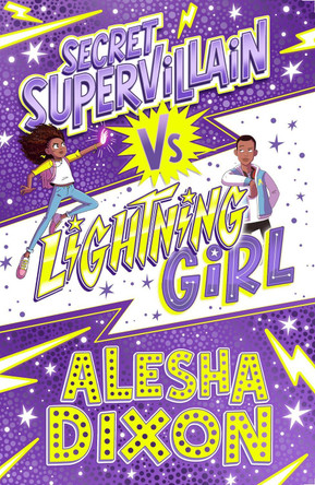 Lightning Girl 3: Secret Supervillain by Alesha Dixon 9781407193328 [USED COPY]