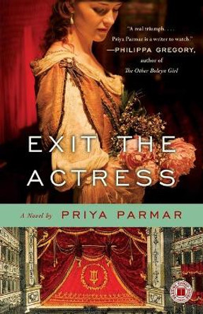 Exit the Actress by Priya Parmar 9781439171172 [USED COPY]