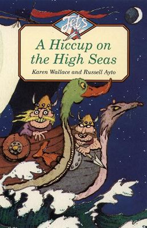 A Hiccup on the High Seas (Jets) by Karen Wallace 9780006753230 [USED COPY]