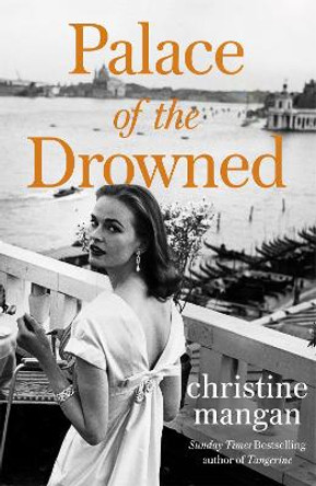 Palace of the Drowned by Christine Mangan 9781408713648 [USED COPY]