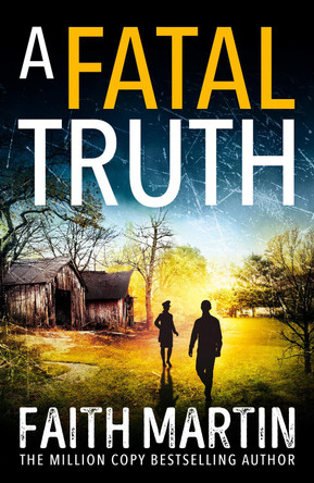 A Fatal Truth (Ryder and Loveday, Book 5) by Faith Martin 9780008348748 [USED COPY]