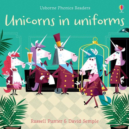 Unicorns in Uniforms by Russell Punter 9781474959506 [USED COPY]