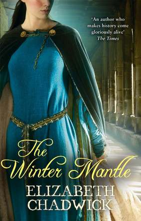 The Winter Mantle by Elizabeth Chadwick 9780751538403 [USED COPY]