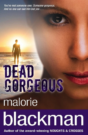 Dead Gorgeous by Malorie Blackman 9780552546331 [USED COPY]