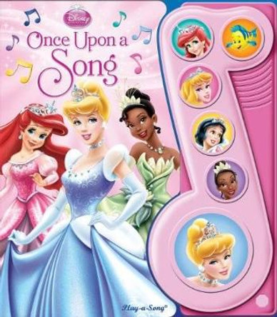 Disney Princess Once Upon a Song Little Music Notebook by Publications International 9781450808651 [USED COPY]