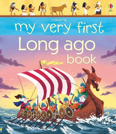 My Very First Long Ago Book by Matthew Oldham 9781474936569 [USED COPY]