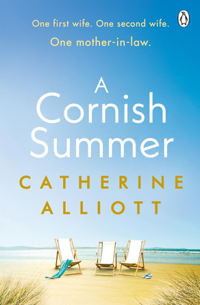 A Cornish Summer: The perfect feel-good summer read about family, love and secrets by Catherine Alliott 9781405940719 [USED COPY]