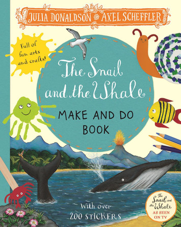 The Snail and the Whale Make and Do Book by Julia Donaldson 9781529023817 [USED COPY]