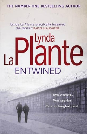 Entwined by Lynda La Plante 9781471130977 [USED COPY]