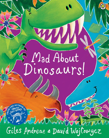 Mad About Dinosaurs! by Giles Andreae 9781408337103 [USED COPY]