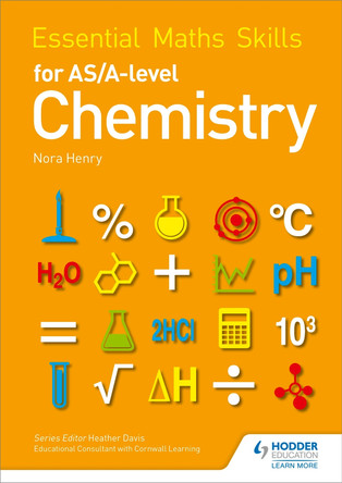 Essential Maths Skills for AS/A Level Chemistry by Nora Henry 9781471863493 [USED COPY]