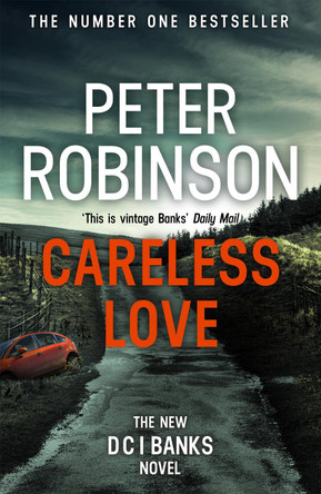 Careless Love: DCI Banks 25 by Peter Robinson