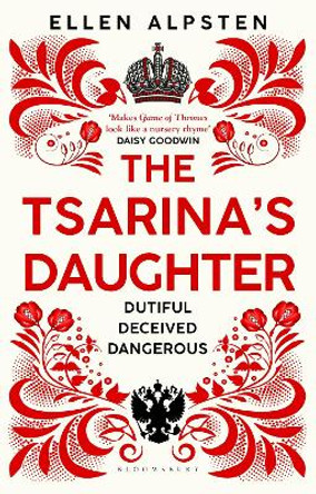 Tsarina's Daughter by Ellen Alpsten 9781526608635 [USED COPY]