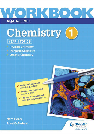 AQA A-level Chemistry Workbook 1 by Nora Henry 9781510483187 [USED COPY]