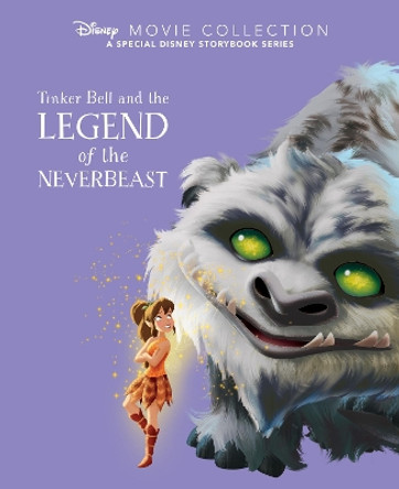 Disney Movie Collection: Tinker Bell and the Legend of the NeverBeast: A Special Disney Storybook Series by Parragon Books Ltd 9781472385840 [USED COPY]