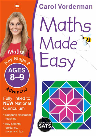 Maths Made Easy Ages 8-9 Key Stage 2 Advanced by Carol Vorderman 9781409344810 [USED COPY]