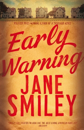 Early Warning by Jane Smiley 9781447275640 [USED COPY]