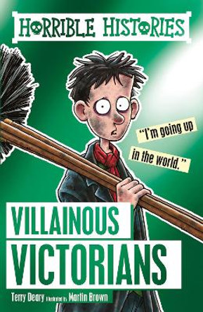 Villainous Victorians by Terry Deary 9781407178684 [USED COPY]