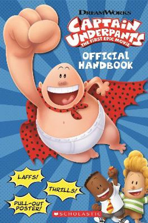 Official Handbook (Captain Underpants Movie) by Kate Howard 9781338196566 [USED COPY]