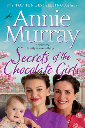 Secrets of the Chocolate Girls by Annie Murray 9781529064964 [USED COPY]