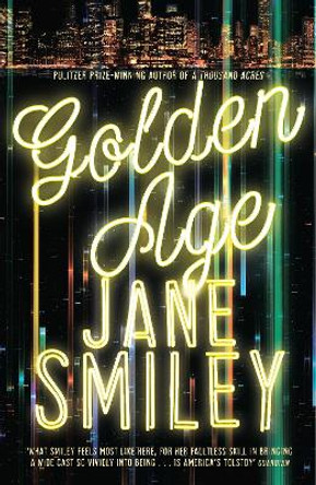 Golden Age by Jane Smiley 9781447275695 [USED COPY]