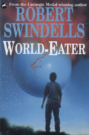 World-Eater by Robert Swindells 9780440863496 [USED COPY]