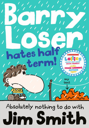 Barry Loser Hates Half Term by Jim Smith 9781405269148 [USED COPY]