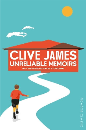 Unreliable Memoirs by Clive James 9781447275480 [USED COPY]