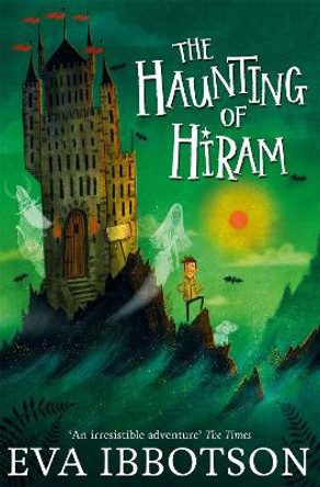 The Haunting of Hiram by Eva Ibbotson 9781447265672 [USED COPY]